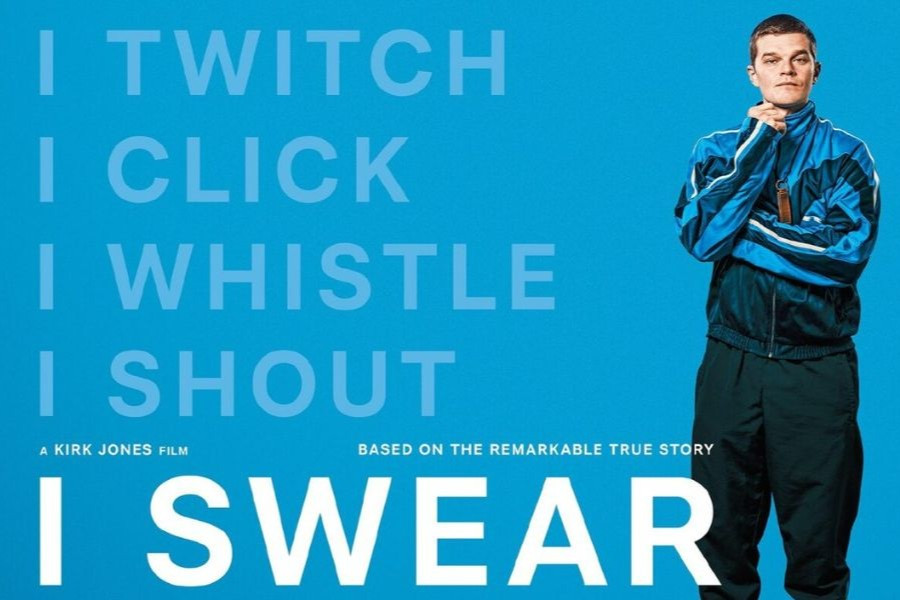 I Swear movie poster 'I click, I whistle, I shout, I swear'